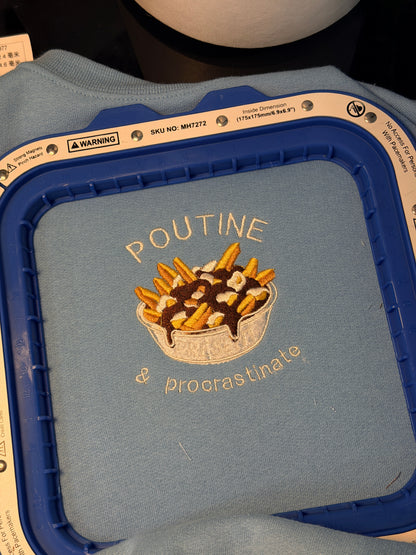 Poutine & Procrastine