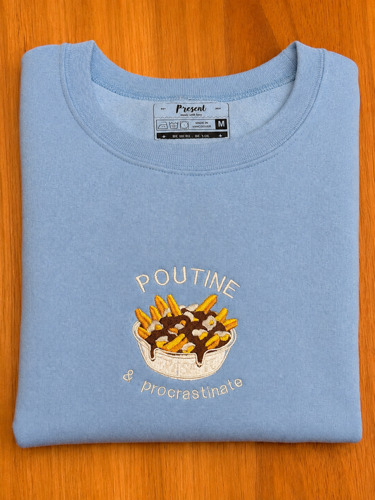 Poutine & Procrastine